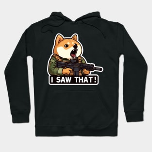 I SAW THAT MeMe Hoodie